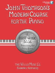 Title: John Thompson's Modern Course for the Piano: First Grade - Book/CD, Author: John Thompson