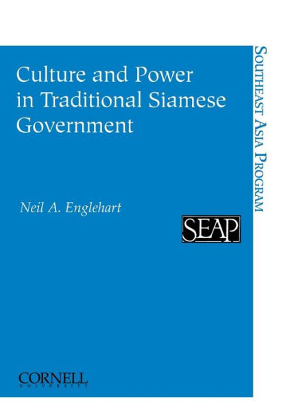 Culture and Power Traditional Siamese Government