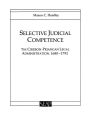 Selective Judicial Competence: The Cirebon-Priangan Legal Administration, 1680-1792