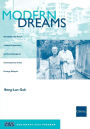 Modern Dreams: An Inquiry into Power, Cultural Production, and the Cityscape in Contemporary Urban Penang, Malaysia