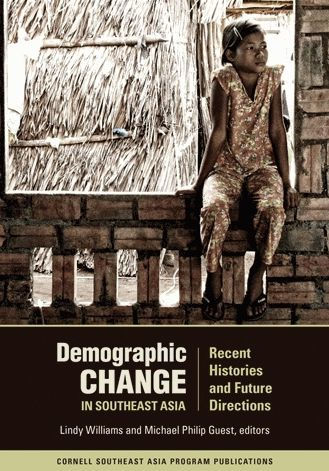 Demographic Change Southeast Asia: Recent Histories and Future Directions