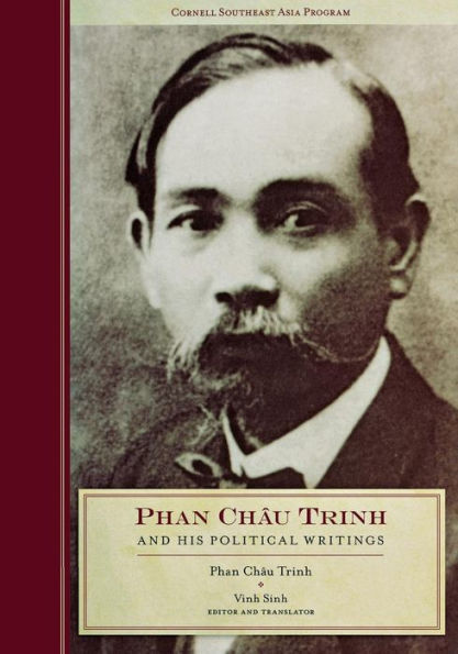 Phan Chau Trinh and His Political Writings