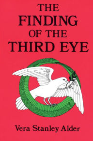 Title: Finding of the Third Eye, Author: Vera Stanley Alder