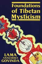 Title: Foundations of Tibetan Mysticism, Author: Lama Anagarika Govinda