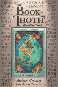 洋書 THE BOOK OF THOTH (Egyptian Tarot) Book of Thoth: (Egyptian Tarot): Crowley, Aleister