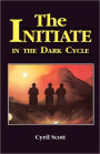 The Initiate in the Dark Cycle