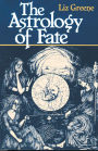 The Astrology of Fate