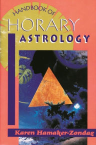 Title: Handbook of Horary Astrology, Author: Karen Hamaker-Zondag