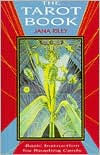 Title: The Tarot Book: Basic Instruction for Reading Cards, Author: Jana Riley