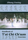 Handbook of T'ai Chi Ch'Uan Exercises