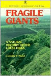 Title: Fragile Giants: A Natural History of the Loess Hills, Author: Cornelia F. Mutel