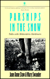 Title: Parsnips in the Snow: Talks with Midwestern Gardeners (A Bur Oak Original Series), Author: Jane Anne Staw