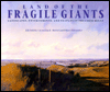 Title: Land of the Fragile Giants: Landscapes, Environments, and Peoples of the Loess Hills, Author: Cornelia F. Mutel