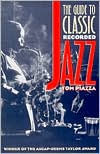 Title: The Guide to Classic Recorded Jazz, Author: Samuel F.