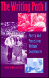 Title: Writing Path 1: Poetry and Prose from Writers' Conferences, Author: Michael Pettit