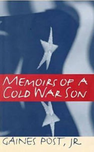 Title: Memoirs of a Cold War Son / Edition 1, Author: Post