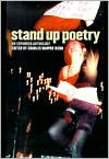 Title: Stand Up Poetry: An Expanded Anthology / Edition 2, Author: Charles Harper Webb