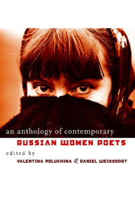 Title: An Anthology of Contemporary Russian Women Poets, Author: Valentina Polukhina