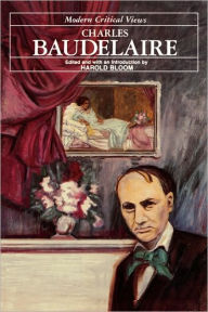 Title: Charles Baudelaire (Modern Critical Views Series), Author: William Golding