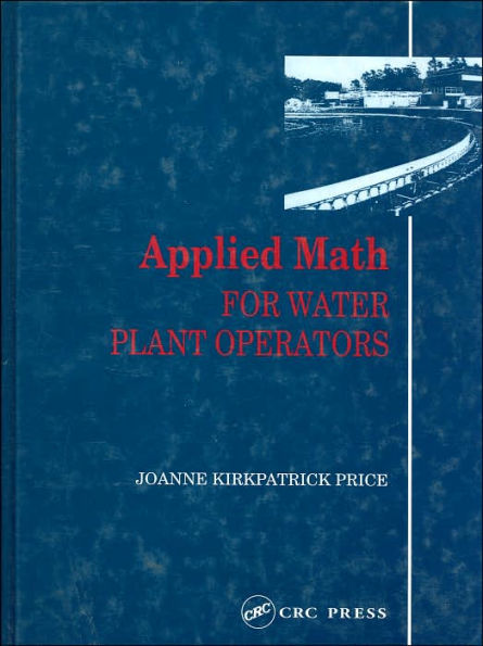 Applied Math for Water Plant Operators / Edition 1