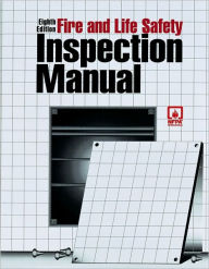 Title: Fire and Life Safety Inspection Manual / Edition 8, Author: National Fire Protection Association