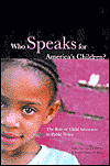 WHO SPEAKS FOR AMERICA'S NOPILDREN?: THE ROLE OF NOP