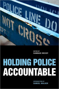 Title: Holding Police Accountable, Author: Candace McCoy