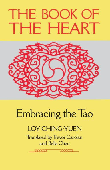 Book of the Heart: Embracing the Tao