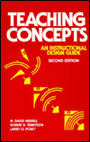 Title: Teaching Concepts: An Instructional Design Guide / Edition 2, Author: M. David Merrill