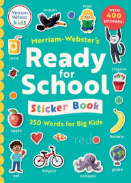 Books download epub Merriam-Webster's Ready-for-School Sticker Book: 250 Words for Big Kids by Merriam-Webster, Jake McDonald, Merriam-Webster, Jake McDonald