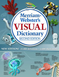 Title: Merriam-Webster's Visual Dictionary: Second Edition, Author: Merriam-Webster