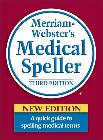 Merriam-Webster's Medical Speller