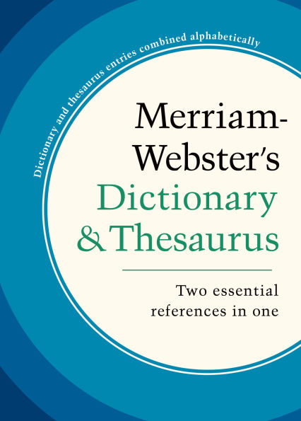 Merriam-Webster's Dictionary and Thesaurus