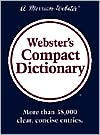 Title: Webster's Compact Dictionary, Author: Merriam-Webster Inc.