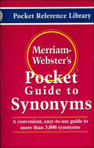 Title: Merriam-Webster's Pocket Guide to Synonyms (Pocket Reference Library), Author: Merriam-Webster