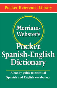 Title: Merriam-Webster's Pocket Spanish-English Dictionary, Author: Merriam-Webster