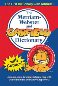 Title: The Merriam-Webster and Garfield Dictionary, Author: Merriam-Webster
