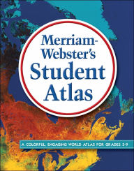 Title: Merriam-Webster's Student Atlas, Author: Merriam-Webster