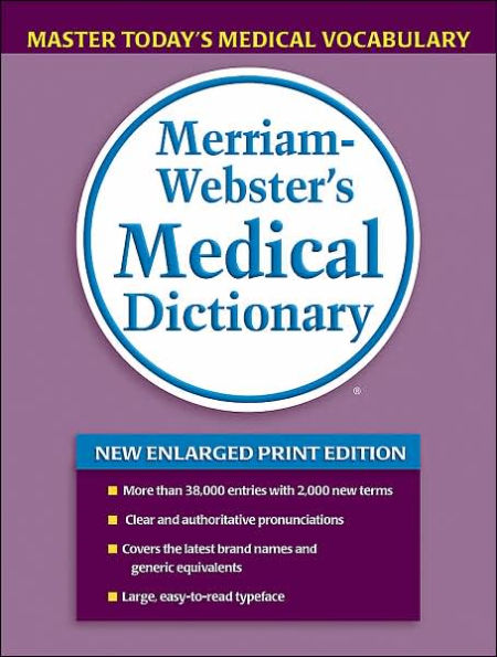 Merriam-Webster's Medical Dictionary