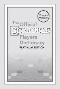 Title: The Official SCRABBLE Players Dictionary, Platinum Edition (B&N Exclusive), Author: Merriam-Webster