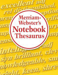 Alternative view 1 of Merriam-Webster's Notebook Thesaurus