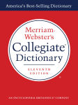 Alternative view 1 of Merriam-Webster's Collegiate Dictionary, 11th Edition