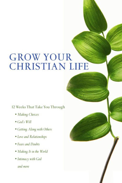 Grow Your Christian Life