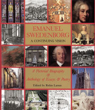 Title: Emanuel Swedenborg: A Continuing Vision, Author: Robin Larsen