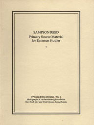 Title: Sampson Reed: Primary Source Material For Emerson Studies, Author: GEORGE F. DOLE