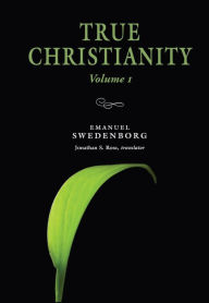 Title: TRUE CHRISTIANITY 1: PORTABLE: THE PORTABLE NEW CENTURY EDITION, Author: Emanuel Swedenborg