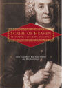 Scribe of Heaven: Swedenborg's Life, Work, and Impact