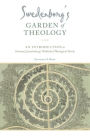 Swedenborg's Garden of Theology: An Introduction to Emanuel Swedenborg's Published Theological Works