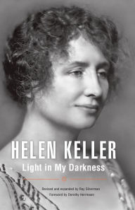 Title: Light in My Darkness, Author: HELEN KELLER