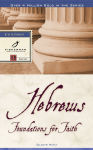 Alternative view 1 of Hebrews: Foundations for Faith